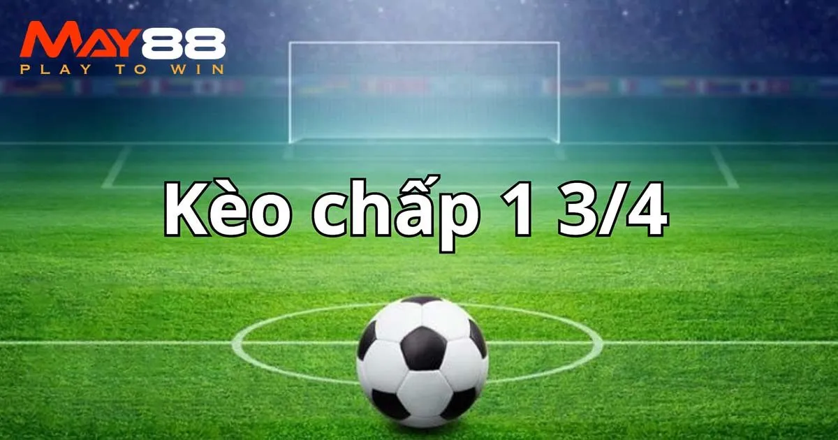 Chia sẻ cách chơi kèo chấp tỷ lệ 0.75